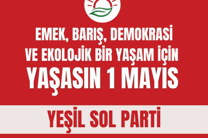 Yeşil Sol Parti Bursa İl Örgütü’nden 1 Mayıs Çağrısı: “Emek, Barış ve Demokrasi Mücadelesi Ortaklaştırılmalı”